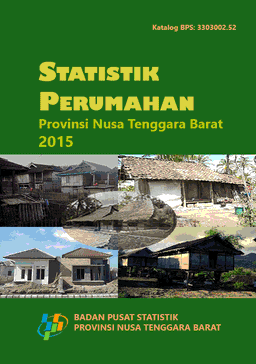 Housing Statistics Nusa Tenggara Barat Province 2015