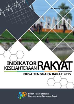 Public Welfare Indicators Nusa Tenggara Barat Province 2015