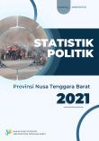 Statistik Politik Provinsi Nusa Tenggara Barat 2021