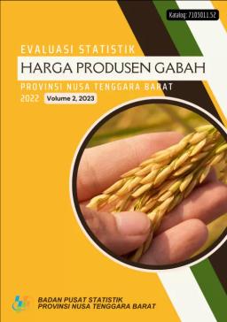 Evaluasi Statistik Harga Produsen Gabah Provinsi Nusa Tenggara Barat 2022