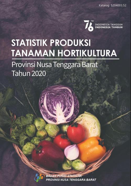 Horticulture Statistics Production of Nusa Tenggara Barat Province 2020